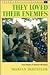 They Loved Their Enemies: True Stories of African Christians