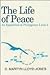 The Life of Peace: An Exposition of Philippians 3 and 4