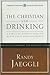 The Christian and Drinking:...