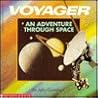 Voyager: An Adventure Through Space