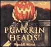 Pumpkin Heads (Hardcover)