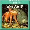 My Home Is the Sea: Who Am I? (Little Nature Books)