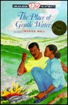 The Place of Gentle Waters
