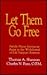 Let Them Go Free: Family Prayer Service to Assist in the Withdrawal of Life Support Systems