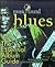 Blues: The Essential Album ...