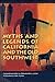 Myths and Legends of Califo...