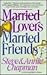 Married Lovers, Married Fri...