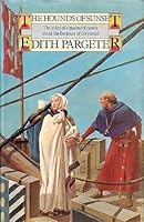 The Hounds Of Sunset Brothers Of Gwynedd 3 By Edith Pargeter