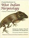 Contributions to West Indian Herpetology: A Tribute to Albert Schwartz