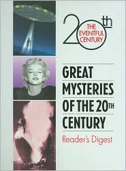 Great mysteries of the 20th century (The Eventful 20th Century)