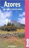 The Azores: The Bradt Travel Guide