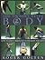 The Owner's Guide to the Body by Roger Golten