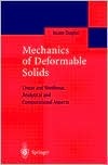 Mechanics of Deformable Solids: Linear, Nonlinear, Analytical and Computational Aspects (Hardcover)