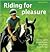 Riding For Pleasure: An easy-going practical guide to learning to ride for fun