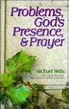 Problems, God's Presence, and Prayer: Experience the Joy of a Successful Christian Life