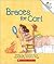Braces For Cori (Rookie Readers)