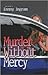Murder Without Mercy by Tammy Ingram