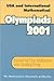 USA and International Mathematical Olympiads 2001