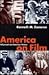 America on Film: Hollywood ...