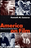 America on Film: Hollywood and American History (Hardcover)