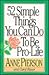 Fifty Two Simple Things You Can Do to Be Pro-Life