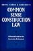 Smith, Currie & Hancock's Common Sense Construction Law