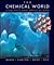 The Chemical World: Concepts and Applications