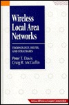Wireless Local Area Networks: Technology, Issues, and Strategies (McGraw-Hill Computer Communications)