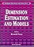 DIMENSION ESTIMATION AND MODELS by Howell Tong