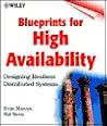 Blueprints for High Availability: Designing Resilient Distributed Systems
