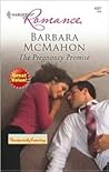 The Pregnancy Promise by Barbara McMahon The Pregnancy Promise by Barbara McMahon