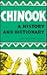 Chinook: A History and Dictionary