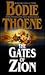 The Gates of Zion by Bodie Thoene The Gates of Zion by Bodie Thoene