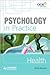 Psychology in Practice: Health