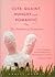 Cute, Quaint, Hungry and Romantic: The Aesthetics of Consumerism