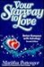 Your Starway to Love: Better Romance With Astrology