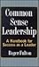 Common Sense Leadership A H...