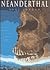 Neanderthal: Neanderthal Ma...
