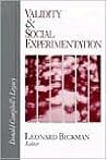 Validity and Social Experimentation: Donald Campbell's Legacy Validity and Social Experimentation: Donald Campbell's Legacy