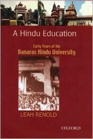A Hindu Education: Early Years of the Banaras Hindu University (Hardcover)