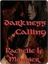 Darkness Calling Darkness Calling