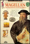 Magellan: & The Exploration of South America (Great Explorer Series)