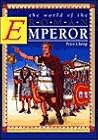 The World of the Roman Emperor