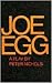 Joe Egg