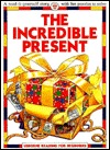The Incredible Present (Reading for Beginners)