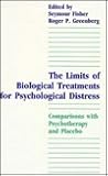 The Limits of Biological Treatments for Psychological Distress