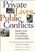 Private Lives Public Confli...