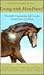 Living With Horsepower!: Personally Empowering Life Lessons Learned from the Horse