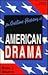 An Outline History of American Drama