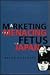 Marketing the Menacing Fetus in Japan (Volume 7) by Helen Hardacre